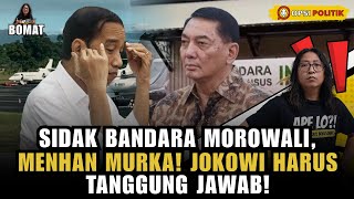 Didi Lionrich: Defense Minister Furious After Morowali Airport Inspection! Jokowi Must Take Respo...