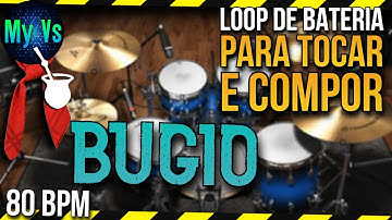 🥁 Loop de Bateria BUGIO para Tocar e Compor | 80 bpm  [Atualizado]