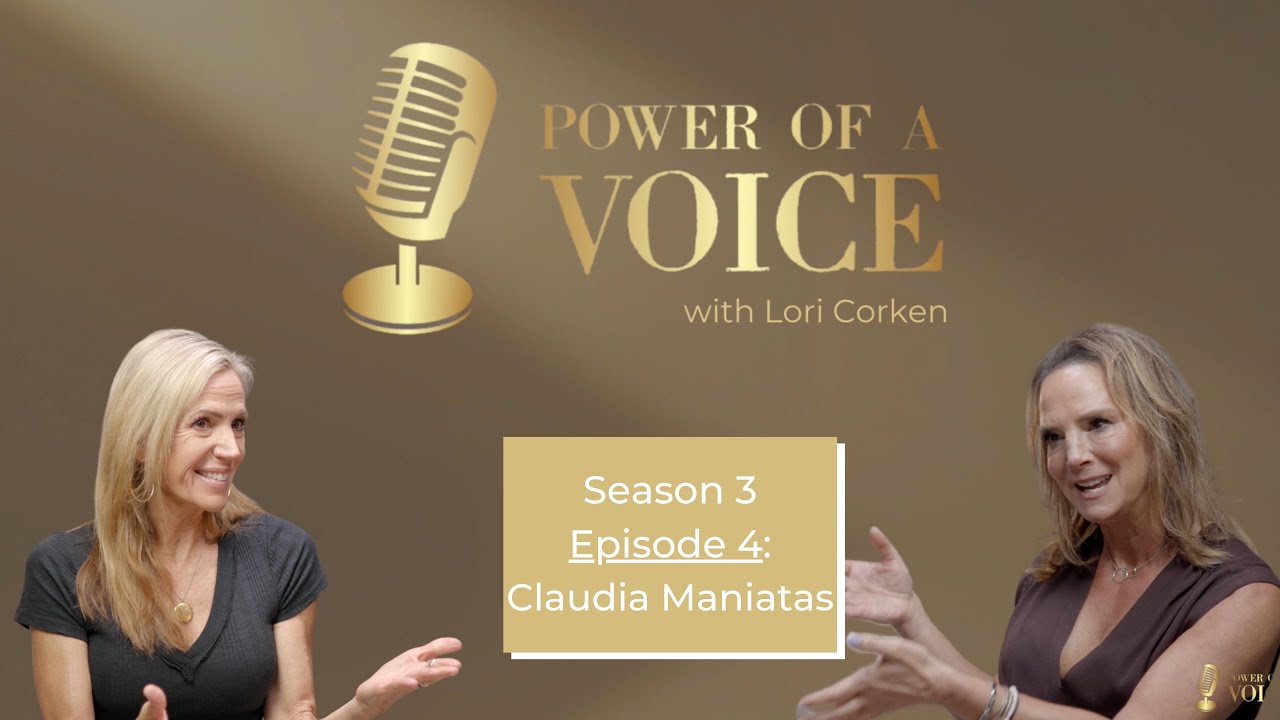 episode-4-claudia-maniatis-power-of-a-voice-with-lori-corken-youtube