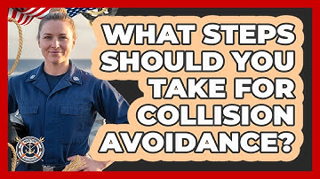 What Steps Should You Take For Collision Avoidance?