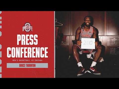 Bruce Thornton Post Game Press Conference vs. Indiana, 3.7.26