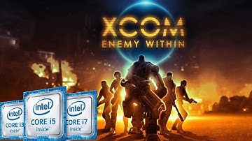 XCOM: Enemy Within | Intel Kaby Lake (HD 620) | HD 720p