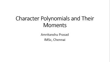 Amritanshu Prasad (IMSc, Chennai), Character Polynomials and Their Moments, August 27, 2020