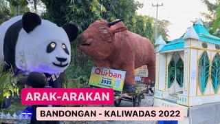 Preparations for the 2022 BANDONGAN KALIWADAS Parade || CARNIVAL Haul of Buyut Bandong Syekh Marzuki