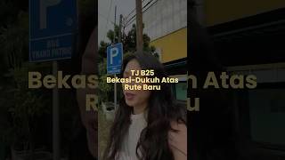 New route TJ B25 Bekasi-Dukuh Atas! #JakiMaulana