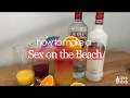 How to make a Sex on the Beach