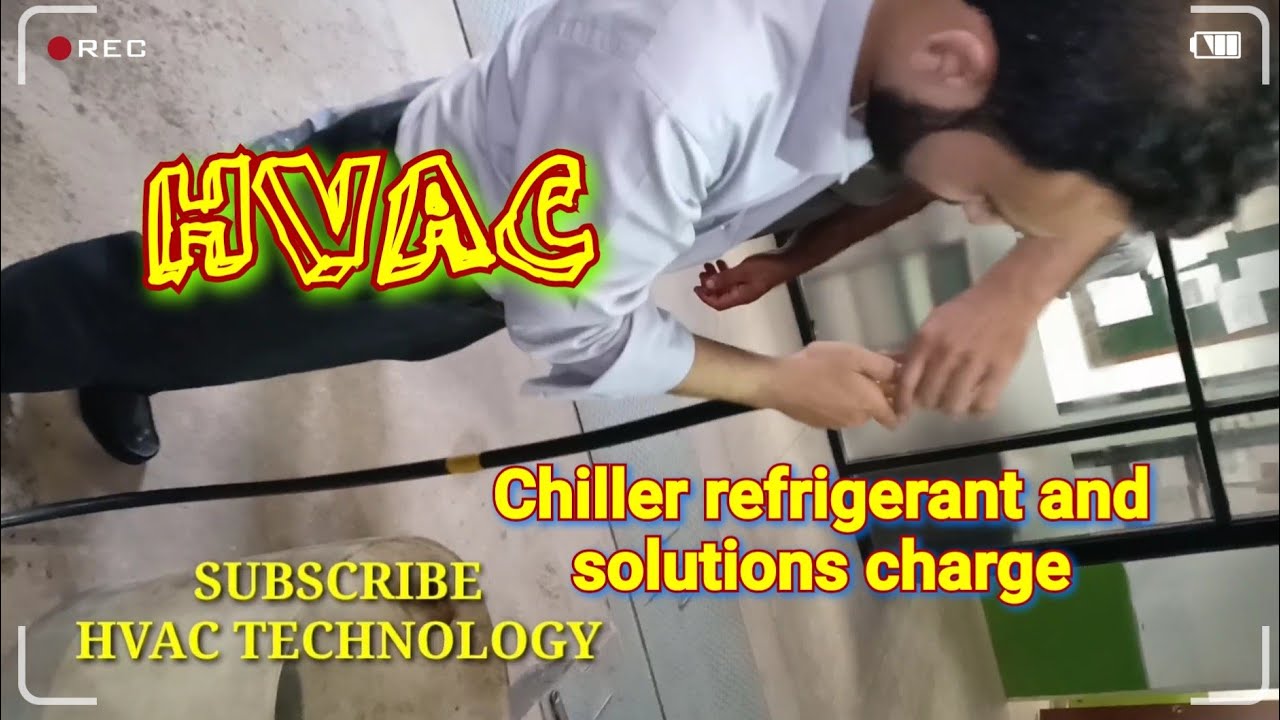 Refrigerant and solution how to feed in chiller related to HVAC in hindi\Urdu YouTube