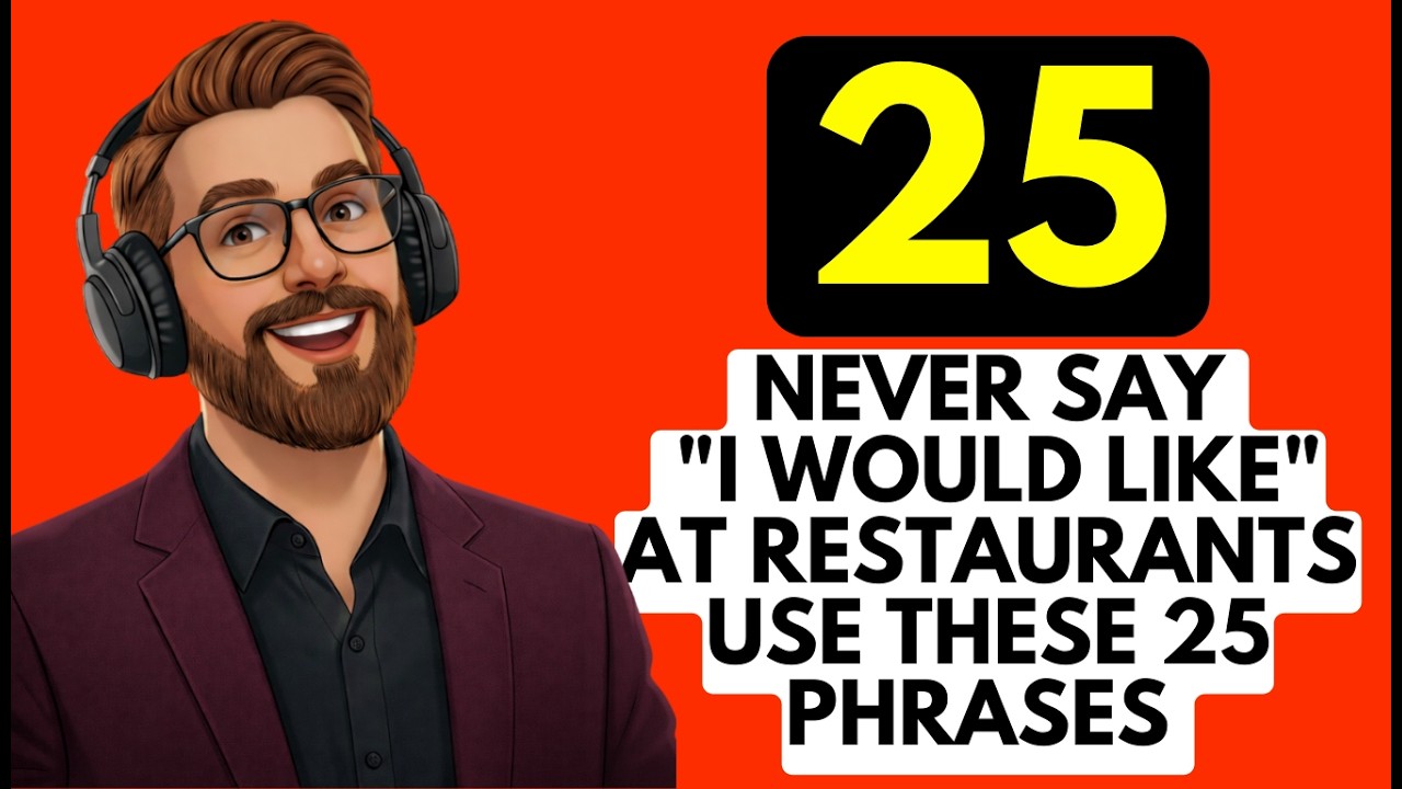 Местные жители никогда не говорят «Я бы хотел» в ресторанах — используйте вместо этого эти 25 фраз.