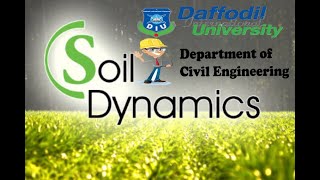 Introduction to soil Dynamics #Class 1