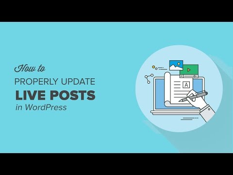 How to Properly Update Live Published Posts in WordPress