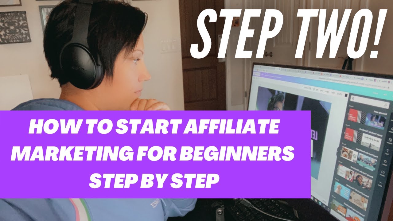 😍 How To Start Affiliate Marketing Step By Step For Beginners - Step 2 ...