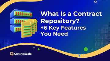 What is a Contract Repository? +6 Key Features You Need