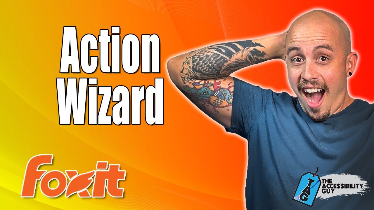 How To Use The Foxit Action Wizard To Make A PDF Accessible
