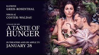 A Taste of Hunger - Clip (Exclusive) [Ultimate Film Trailers]