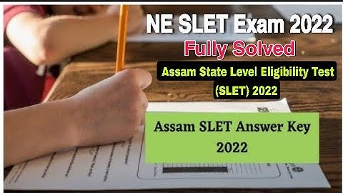  Assam State Level Eligibility Test (SLET)2022 I SLET Exam General Paper Fully Solved I Answer Out