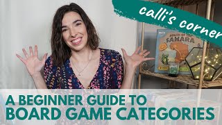 The Beginner Guide to Board Game Categories | Calli’s Corner