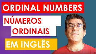 Números Ordinais - Ordinal Numbers - Só Língua Inglesa