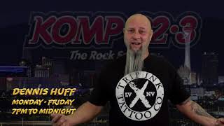 Dennis Huff "feelings" KOMP 92.3 the Rock Station