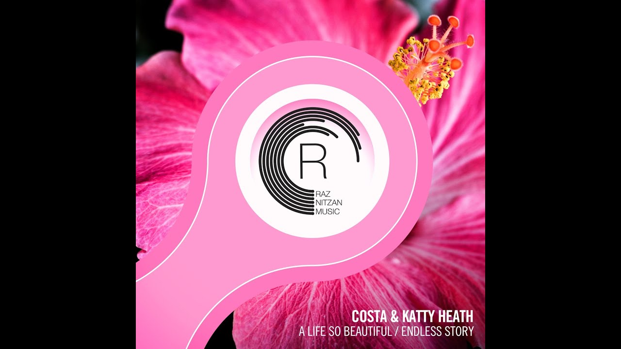 Costa & Katty Heath-A Life So Beautiful(RNM (RazNitzanMusic)