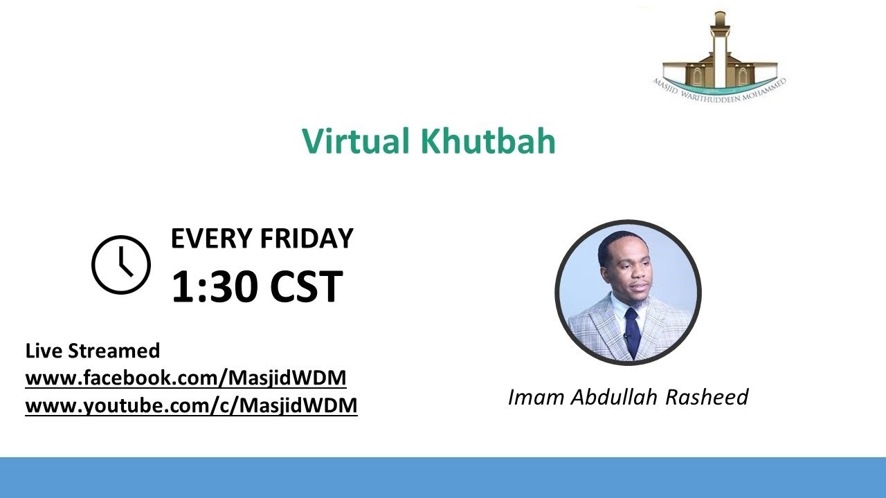 03/24/2023 MWDM Friday Virtual Khutbah Imam Abdullah Rasheed - YouTube