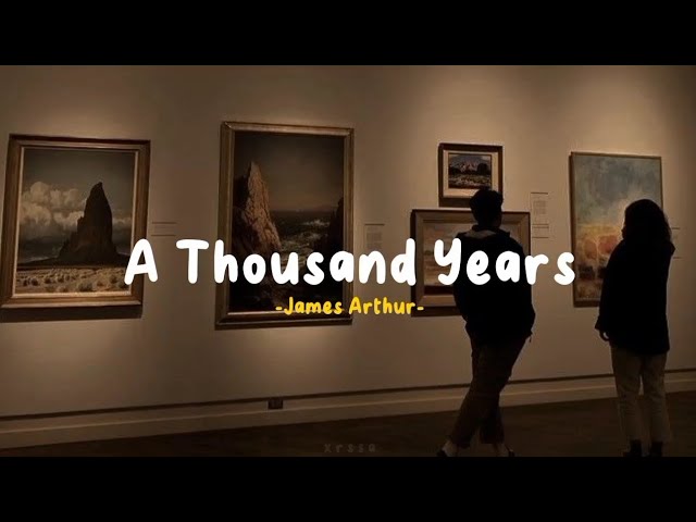 A Thousand Years - James Arthur [Speed Up] Lyrics class=