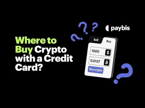 Where to Buy Bitcoin with Credit Card Easily? | Crypto Guide by Paybis