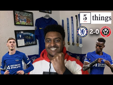 Caicedo & Badiashile SHINE! | 5 Things We Learned From Chelsea 2-0 Sheffield United @carefreelewisg