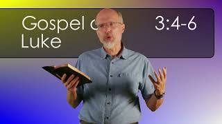 Luke 3:4-6 Make Straight the Way