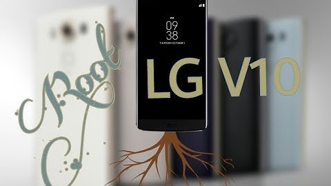 Root the AT&T LG V10