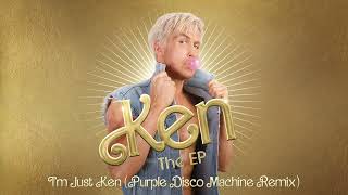 Ryan Gosling & Mark Ronson - I’m Just Ken (Purple Disco Machine Remix) [Official Audio]