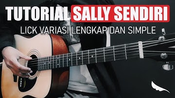 Tutorial Guitar Sally Sendiri - Peterpan | Lick variasi versi asli
