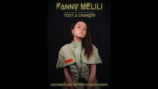 Fanny Melili - TOUT A CHANGER