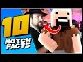 10 Things You Didn't Know About Notch