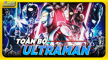 TỔNG HỢP TOÀN BỘ ULTRAMAN (1966 - 2025)