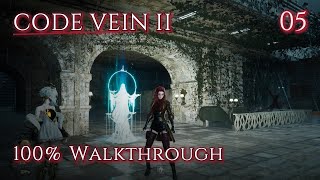 Code Vein 2 Walkthrough - Ep 5 - Cliff Underground Ruins (100% Platinum, For Beginners)