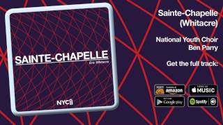 Whitacre - Sainte-Chapelle (Sampler) | NYCGB