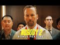 Nobody 2 | "Let's Go Again" | Bonus Feature