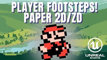 Paper2D/ZD Footsteps Tutorial | Add Sounds to Your Character in UE5