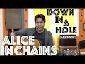 Guitar Lesson: How To Play Down In A Hole (Acoustic) By Alice In Chains