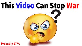 Download Lagu This Video Might Stop Wars on Planet ( 97% chances ) MP3 Download Lagu This Video Might Stop Wars on Planet ( 97% chances ) MP3