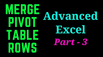 Pivot Table Merge And Center - New Update 2021