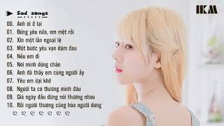 Anh Ơi Ở Lại, Đừng Yêu Nữa Em Mệt Rồi   Nhạc Trẻ Hit Hay Nhất 2019   Mashup Nhạc Trẻ 2019