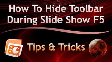 How To Hide Toolbar During Slide Show F5 | Tips & Tricks
