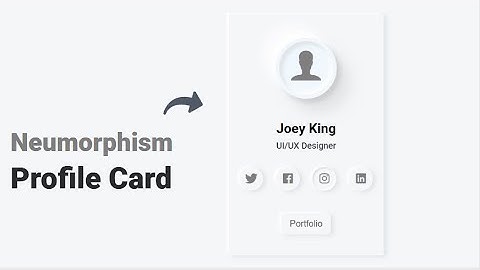 Profile card with neumorphism effect using HTML CSS