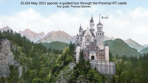 A Guided Tour Through the PREEMPT RT castle