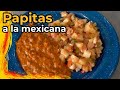 Papitas para un buen desasyuno + frijolitos refritos