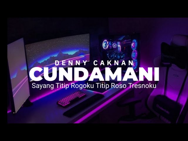 DJ CUNDAMANI DENNY CAKNAN ( SAYANG TITIP ROGOKU TITIP ROSO TRESNOKU ) BY YK FVNKY class=