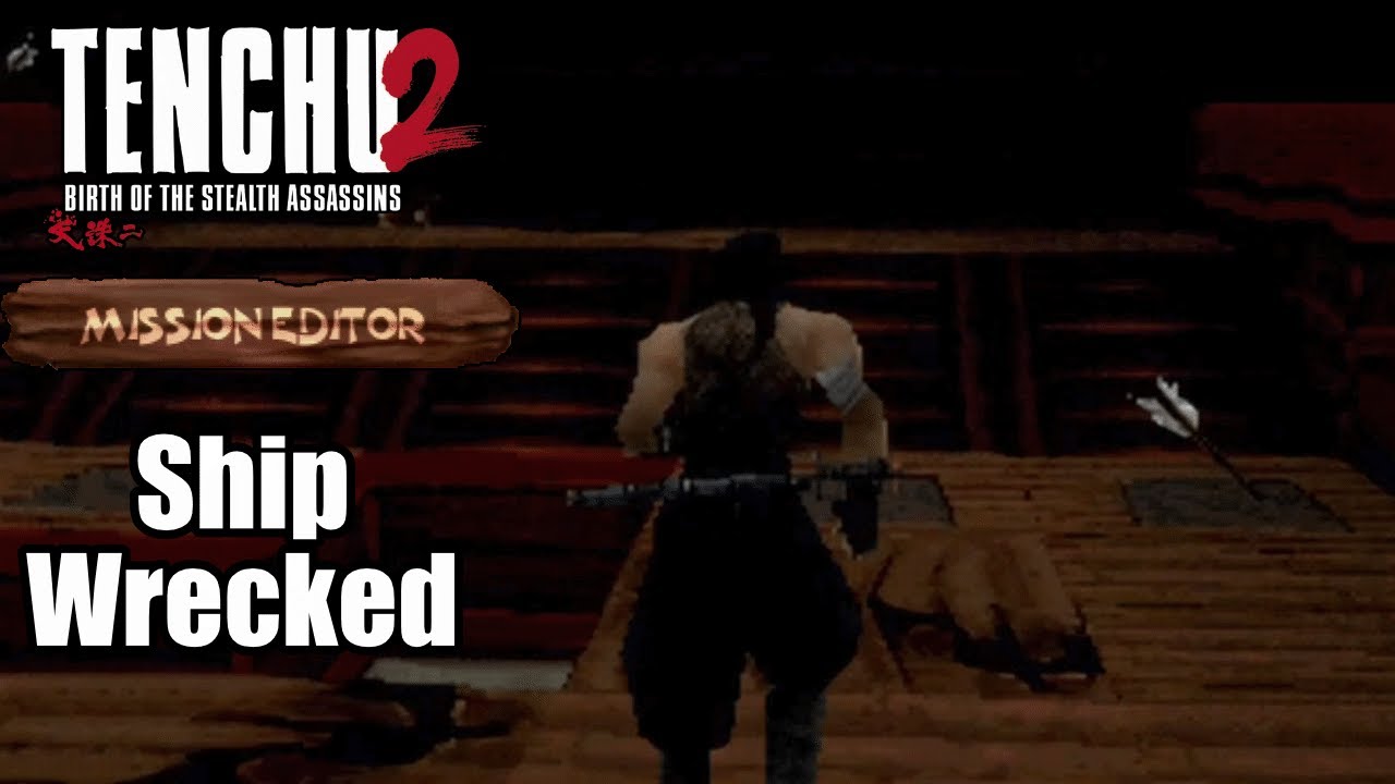 On A Boat! - Tenchu 2 Mission Editor! Part 12
