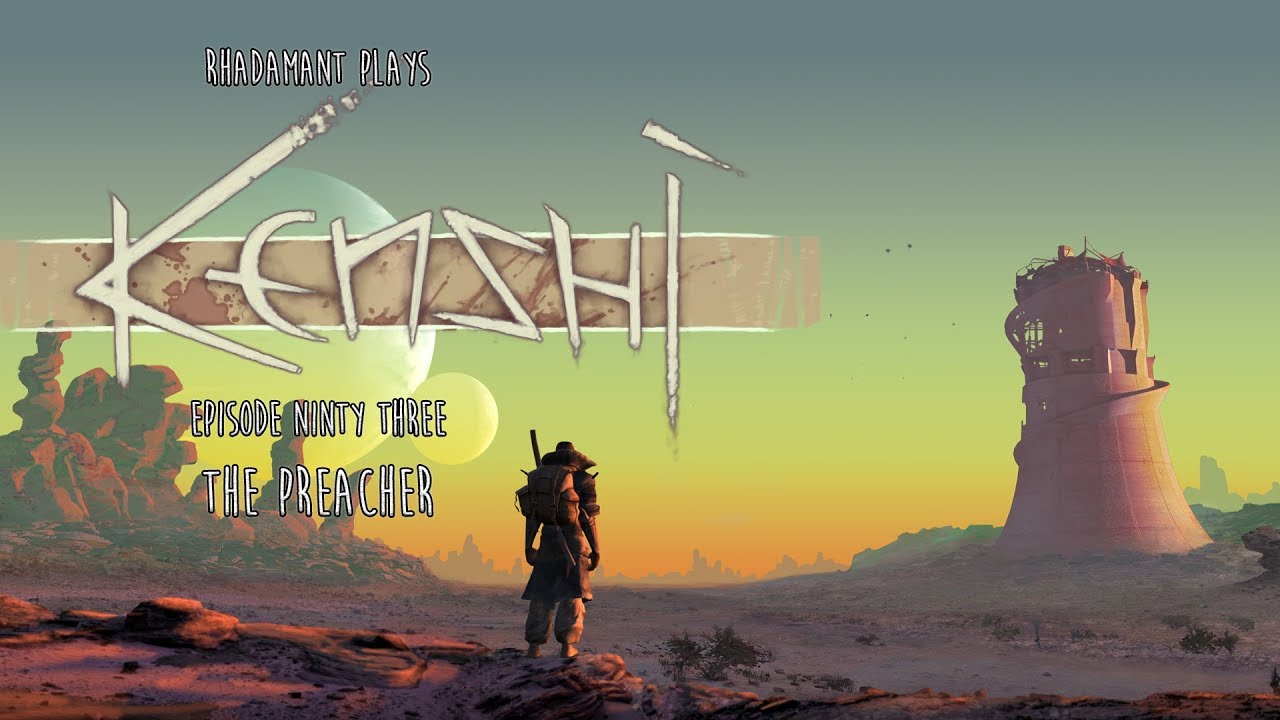 Kenshi / EP 93 - The Preacher / Ironman