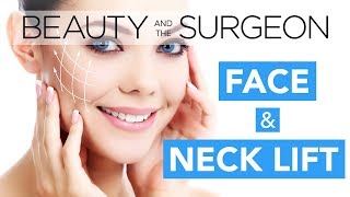 Face & Neck Lift - Beauty and the Surgeon Episode 52
